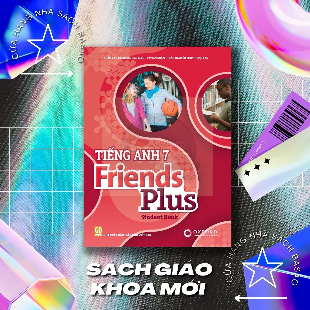 Tiếng Anh Lớp 7 - Friends Plus 7 - Student book (Bài Học)